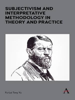 cover image of Subjectivism and Interpretative Methodology in Theory and Practice